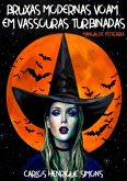 Bruxas Modernas Voam Em Vassouras Turbinadas (eBook, PDF)