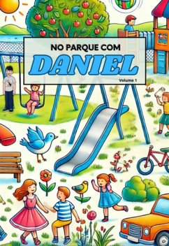 Cover No Parque Com Daniel - Volume 1 (eBook, ePUB)