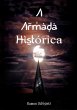 A Armada Histórica (eBook, ePUB) - Bild 1