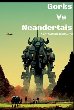Cover Gorks Versus Neandertais (eBook, ePUB)