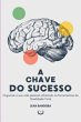 A Chave Do Sucesso (eBook, ePUB) - Bild 1