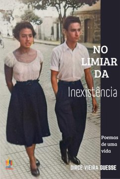 No Limiar Da Inexistência (eBook, ePUB) - Guesse, Dirce Vieira