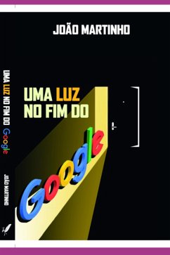 Cover Uma Luz No Fim Do Google (eBook, ePUB)