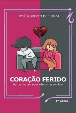 Coração Ferido (eBook, ePUB) - de Souza, José Roberto