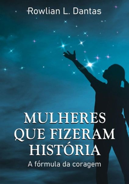Mulheres Que Fizeram História (eBook, ePUB) Mulheres Que Fizeram História (eBook, ePUB)