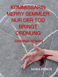 Cover Kommissarin Merry Semmler - Nur der Tod bringt Ordnung (eBook, ePUB)