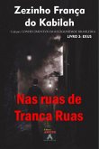 Nas Ruas De Tranca-ruas (eBook, ePUB) Nas Ruas De Tranca-ruas (eBook, ePUB)