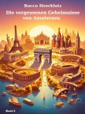 Die vergessenen Geheimnisse von Amaterasu (eBook, ePUB) Die vergessenen Geheimnisse von Amaterasu (eBook, ePUB)