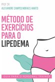 Método De Exercícios Para O Lipedema (eBook, ePUB)