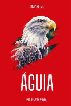 Águia (eBook, ePUB) - Ovidio, Sulivan Nunes
