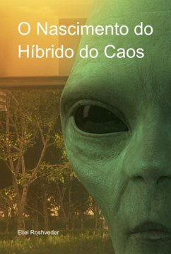 Cover O Nascimento Do Híbrido Do Caos (eBook, ePUB)