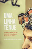 Uma Linha Tênue (eBook, ePUB)