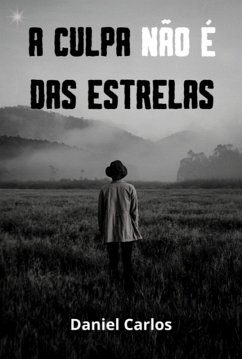 Cover A Culpa Não É Das Estrelas (eBook, ePUB)