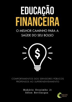 Educação Financeira (eBook, ePUB) - Bevilacqua, Makário Luiz Orozimbo Jr & Sólon