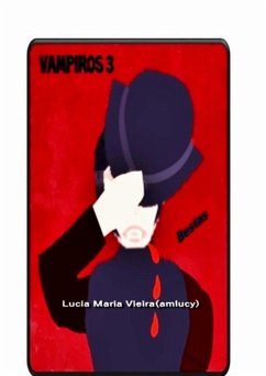 Vampiros 3, Bestas (eBook, ePUB) - Amlucy], Lucia Maria Vieira