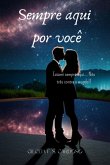 Sempre Aqui Por Você (eBook, ePUB) Sempre Aqui Por Você (eBook, ePUB)