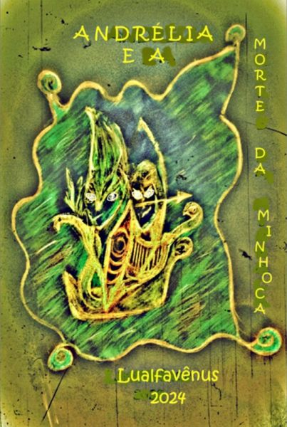 Andrélia E A Morte Da Minhoca (eBook, ePUB) Andrélia E A Morte Da Minhoca (eBook, ePUB)