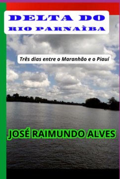 Delta Do Rio Parnaíba (eBook, ePUB) - Alves, José Raimundo
