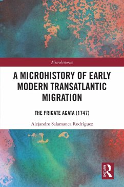 Cover A Microhistory of Early Modern Transatlantic Migration (eBook, ePUB)
