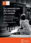 La construcción del derecho a la ciudad (eBook, ePUB) La construcción del derecho a la ciudad (eBook, ePUB)