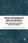 Social Sustainability and the Employee (eBook, PDF) Social Sustainability and the Employee (eBook, PDF)