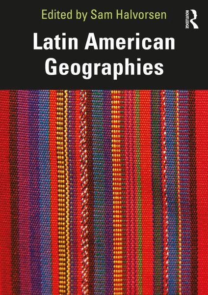 Latin American Geographies (eBook, PDF) Latin American Geographies (eBook, PDF)