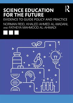 Science Education for the Future (eBook, PDF) - Reid, Norman; Al-Madani, Khaled Ahmed; Al-Ahmadi, Fatheya Mahmood