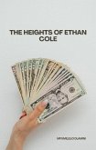 The Heights Of Ethen Cole (eBook, ePUB) The Heights Of Ethen Cole (eBook, ePUB)