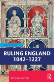 Ruling England 1042-1227 (eBook, PDF)