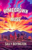 Homegrown Muse (eBook, ePUB) Homegrown Muse (eBook, ePUB)