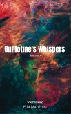 Guillotine's Whispers (Romance, #1) (eBook, ePUB)