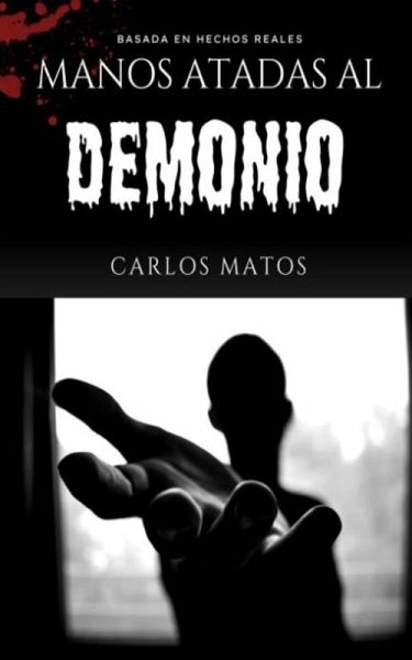 Manos atadas al Demonio (eBook, ePUB)