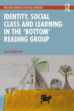 Cover Identity, Social Class and Learning in the 'Bottom' Reading Group (eBook, ePUB)