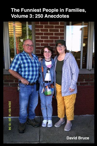 The Funniest People in Families, Volume 3: 250 Anecdotes (eBook, ePUB)