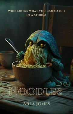 Noodles (eBook, ePUB) - Jones, Arla