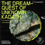 The Dream-Quest of Unknown Kadath (The Work of H. P. Lovecraft, Episode 47) (MP3-Download)