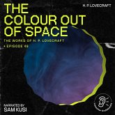 The Colour out of Space (The Work of H. P. Lovecraft, Episode 49) (MP3-Download) The Colour out of Space (The Work of H. P. Lovecraft, Episode 49) (MP3-Download)