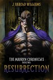 The Mahryn Chronicles. Book two: Resurrection (eBook, ePUB) The Mahryn Chronicles. Book two: Resurrection (eBook, ePUB)