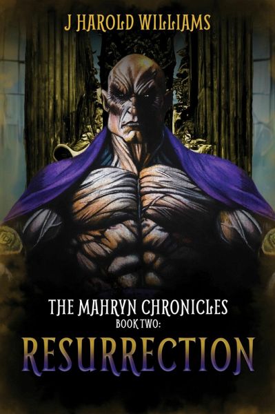 The Mahryn Chronicles. Book two: Resurrection (eBook, ePUB)
