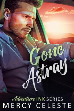 Gone Astray (Adventure INK, #3) (eBook, ePUB) - Celeste, Mercy