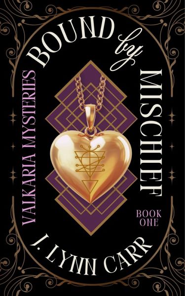 Bound By Mischief (Valkaria Mysteries, #1) (eBook, ePUB) Bound By Mischief (Valkaria Mysteries, #1) (eBook, ePUB)