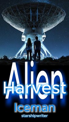Alien Harvest (eBook, ePUB) - Starshipwriter