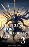 The Breeze Sword, The Bloodied Path (eBook, ePUB)