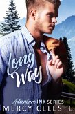 Long Way (Adventure INK, #2) (eBook, ePUB) Long Way (Adventure INK, #2) (eBook, ePUB)