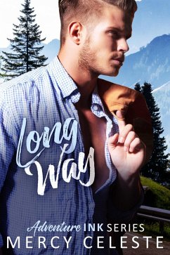 Long Way (Adventure INK, #2) (eBook, ePUB) - Celeste, Mercy