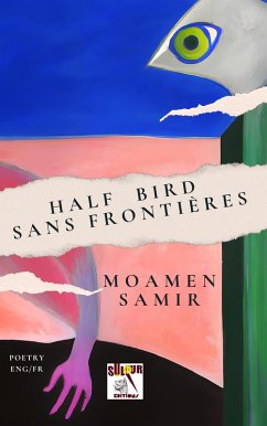 Half bird Sans Frontières (eBook, ePUB) - Samir, Moamen