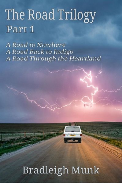 The Road Trilogy: Part 1 (eBook, ePUB) The Road Trilogy: Part 1 (eBook, ePUB)