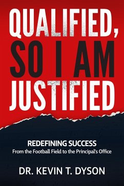 Qualified, So I Am Justified (eBook, ePUB) - Dyson, Kevin