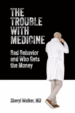 Cover The Trouble with Medicine (eBook, ePUB)