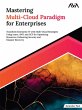 Mastering Multi-Cloud Paradigm for... - Bild 1